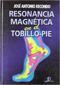 Galería de imágenes del libro Resonancia Magnética en Tobillo-Pie. Foto 1