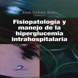 Galería de imágenes del libro Fisiopatología y Manejo de la Hiperglucemia Intrahospitalaria. Foto 1
