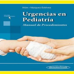 Galería de imágenes del libro Urgencias en Pediatría. Manual de Procedimientos. Foto 1