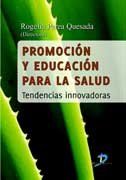 Promoción y Educación para la Salud. 2ª Ed.