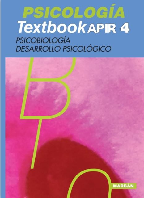 Textbook APIR 4. Psicobiología y desarrollo psicológico