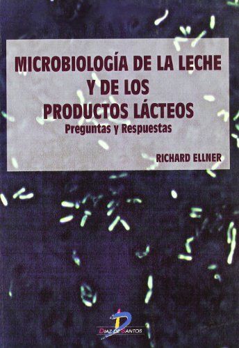 Microbiología de la Leche y de los Productos Lácteos