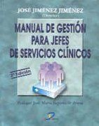 Manual de Gestión para Jefes de Servicios Clínicos. 2ª Ed.