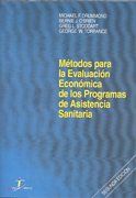 Métodos para la Evaluación Económica de los Programas de Asistencia Sanitaria. 2ª Ed.