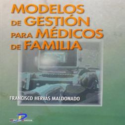 Galería de imágenes del libro Modelos de Gestión para Médicos de Familia. Foto 1