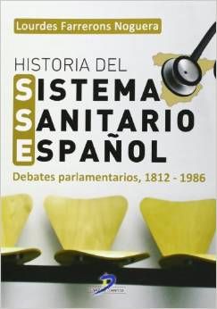 Galería de imágenes del libro Historia del Sistema Sanitario Español. Foto 1