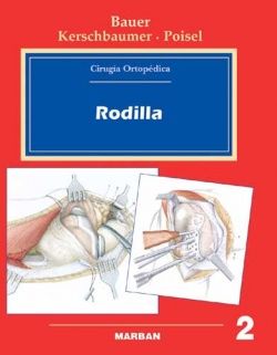Cirugía Ortopédica - Vol 2 - Rodilla
