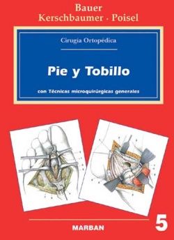 Cirugía Ortopédica - Vol 5 - Pie y Tobillo