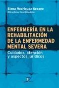 Galería de imágenes del libro Enfermería en la rehabilitación de la enfermedad mental severa. Foto 1