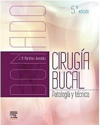 Galería de imágenes del libro Cirugía Bucal Patología y Técnica 5ª EDICIÓN. Foto 1