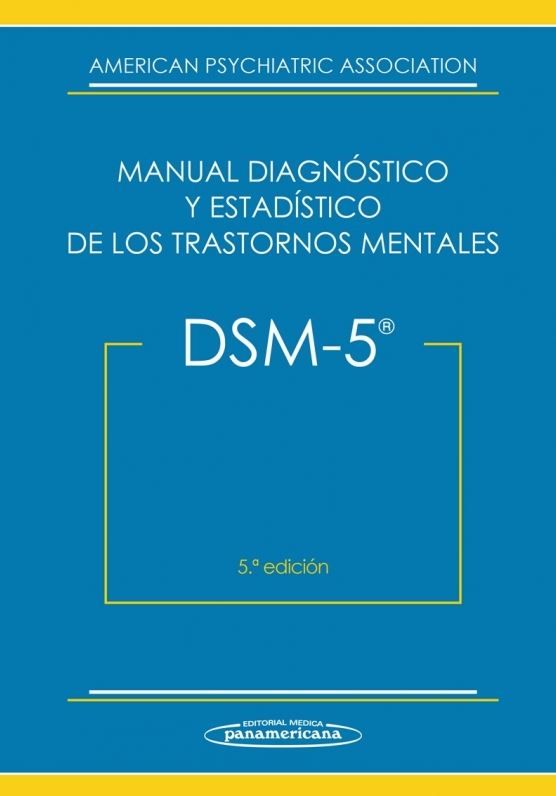 DSM-5: Manual de Diagnóstico y Estadístico de los Transtornos Mentales