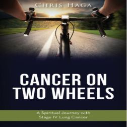 Galería de imágenes del libro Cancer on Two Wheels: A Spiritual Journey with Stage IV Lung Cancer. Foto 1