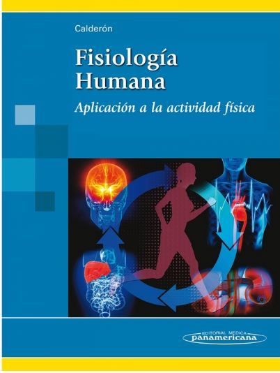 Fisiología Humana. Aplicación a la actividad física
