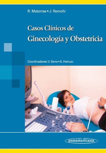 Casos Clínicos de Ginecología y Obstetricia Práctica