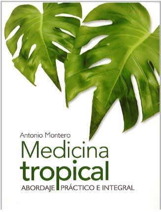 Medicina tropical. Abordaje integral