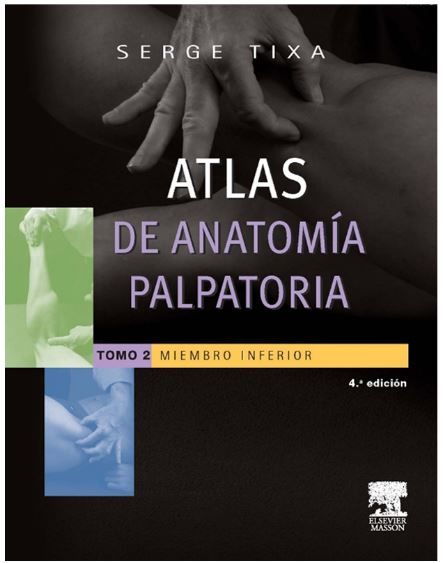 Atlas de anatomía palpatoria. Vol. 2º