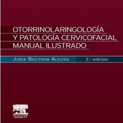 Galería de imágenes del libro Otorrinolaringología y patología cervicofacial: Manual Ilustrado. Foto 1