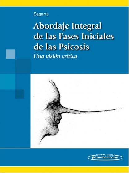 Abordaje Integral Fases Iniciales Psicosis