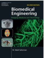 BIOMEDICAL ENGINEERING, 2ND ED. BRIDGING MEDICINE AND TECHNOLOGY