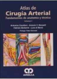 Atlas de cirugía de las arterias. Fundamentos de anatomía y técnica. 2 Vols