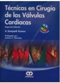 Técnicas En Cirugía De Las Válvulas Cardíacas +DVD 2da. Ed.