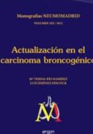 Actualización En El Carcinoma Broncogénico (Monografía Neuromadrid, Vol. XIX)