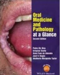 Oral Medicine And Pathology At A Glance 2nd Ed.