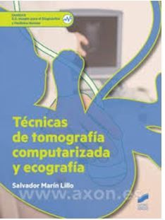 Galería de imágenes del libro Técnicas De Tomografía Computarizada Y Ecografía (G.S. Imagen Para El Diagnóstico Y Medicina Nuclear). Foto 1