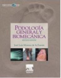 Podología general y biomecánica + CD