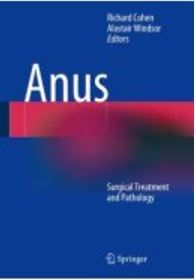 Galería de imágenes del libro Anus · Surgical Treatment and Pathology. Foto 1