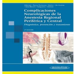 Galería de imágenes del libro Complicaciones Neurológicas de la Anestesia Regional Periférica y Central. Foto 1