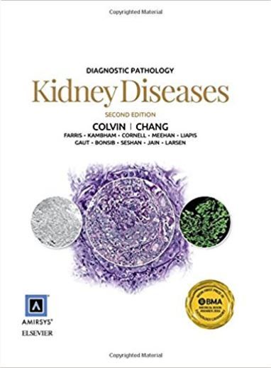 Diagnostic pathology . Kidney Diseases 2ª ED.