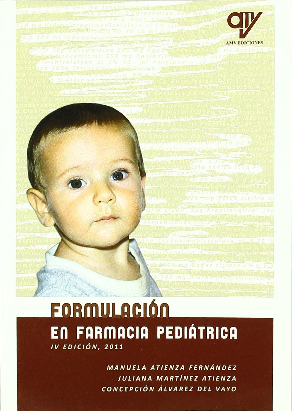 Formulación en Farmacia Pedíatrica (4ª Ed. Ampliada y Actualizada)