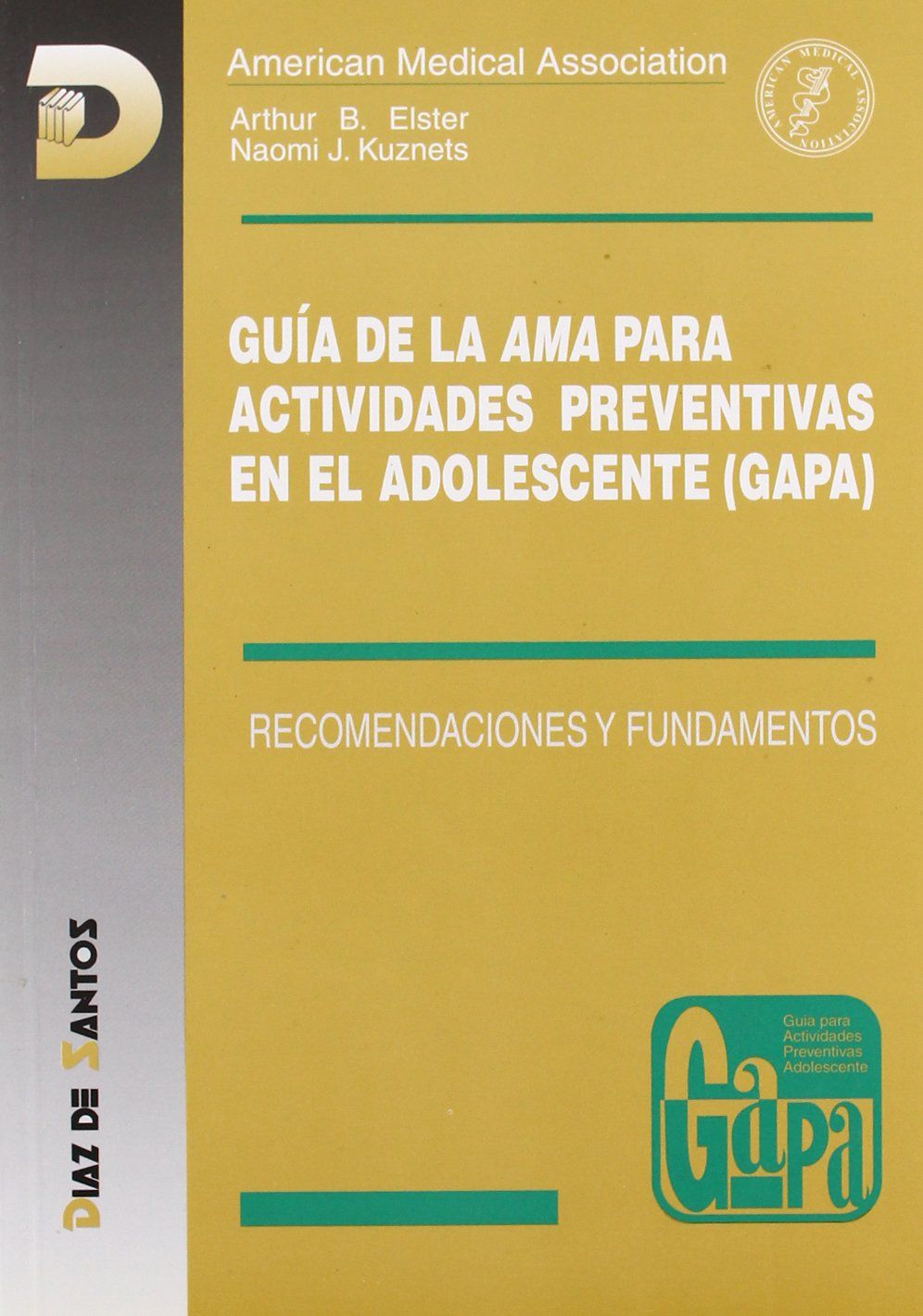 Guía de la AMA para Actividades Preventivas en el Adolescente (GAPA)