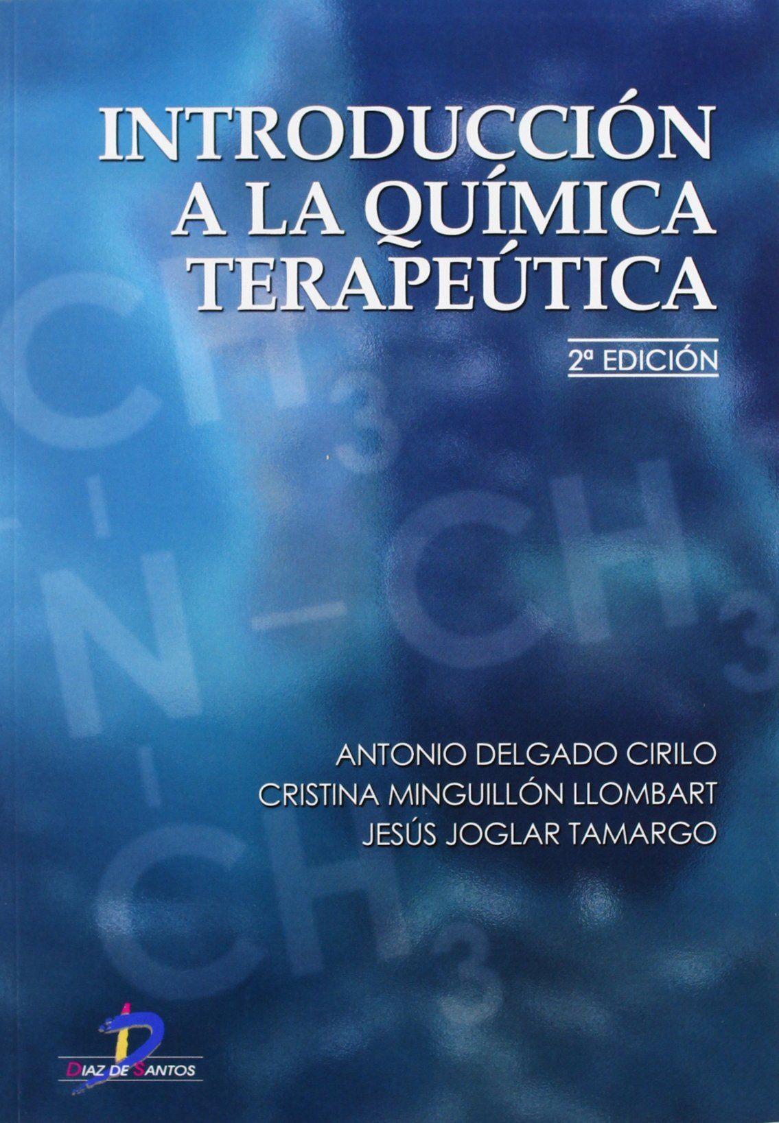 Introducción a la Química Terapéutica. 2ª Ed.