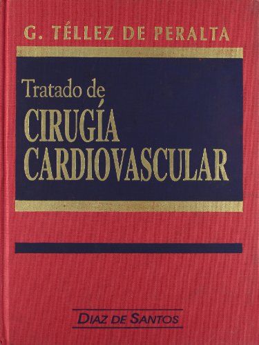 Tratado de Cirugía Cardiovascular